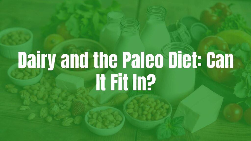 Fresh dairy products like milk, cheese, and yogurt displayed on a rustic wooden table with paleo-friendly foods like nuts, fruits, and vegetables, natural lighting, realistic.