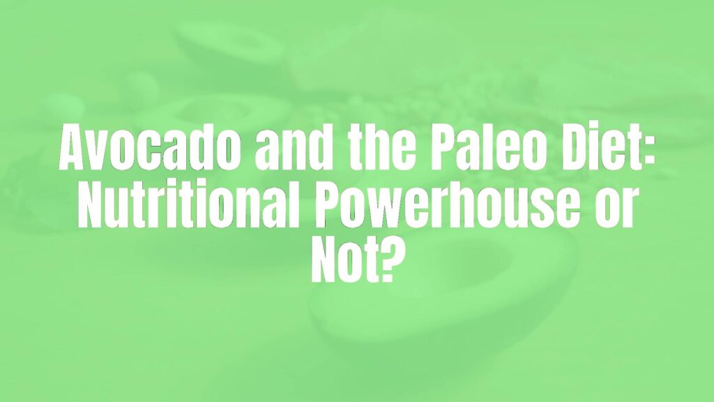 A fresh avocado sliced open on a wooden table with Paleo diet ingredients like nuts, seeds, and lean meat in the background, natural lighting, realistic style.