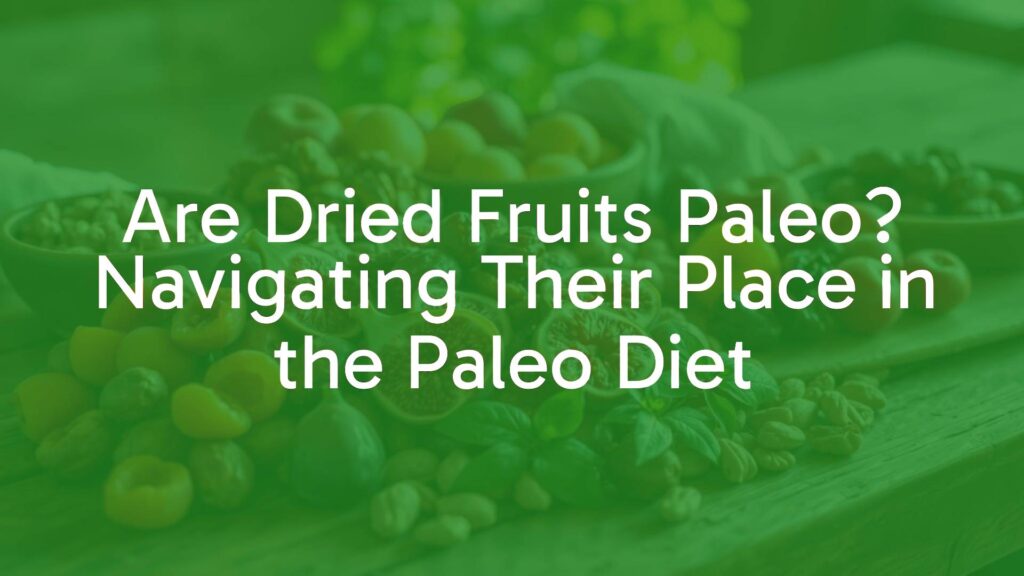 A rustic wooden table with a variety of dried fruits like figs, apricots, and dates, alongside fresh fruits and nuts, warm natural lighting, paleo diet theme.